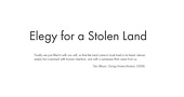 Microsoft Word - elegy_for_a_stolen_land_title+intro.docx / Copyright 2010, Peter Sibbald. All Rights Reserved.